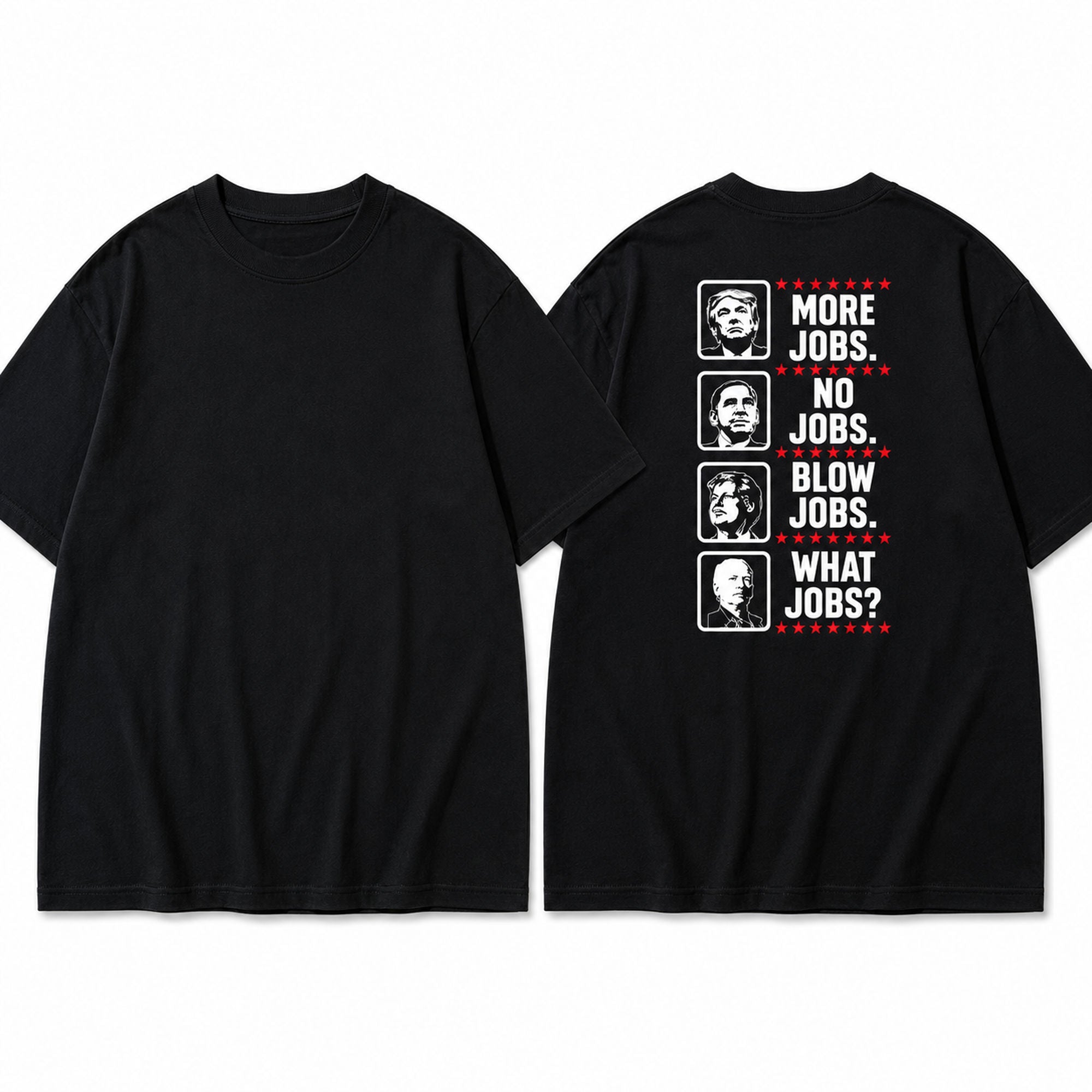 More Jobs No Jobs political statement graphic tee black back flat lay