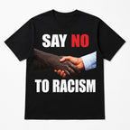 Say No To Racism anti-racism graphic tee black front flat lay