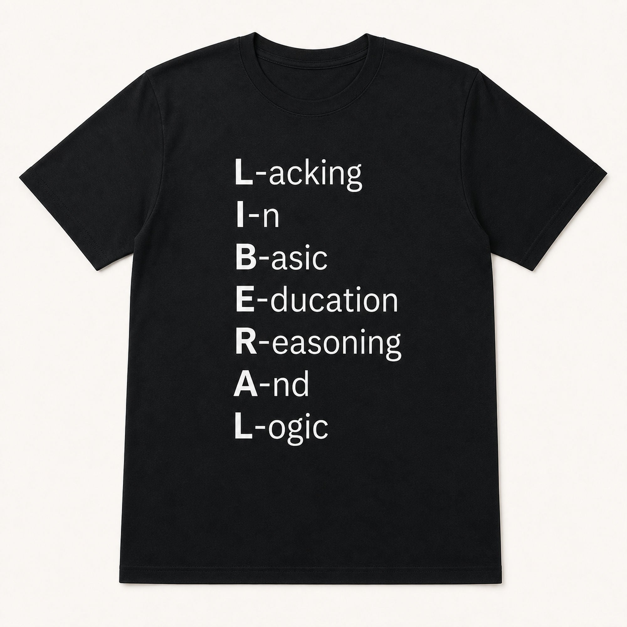 Liberal acrostic funny graphic tee black flat lay