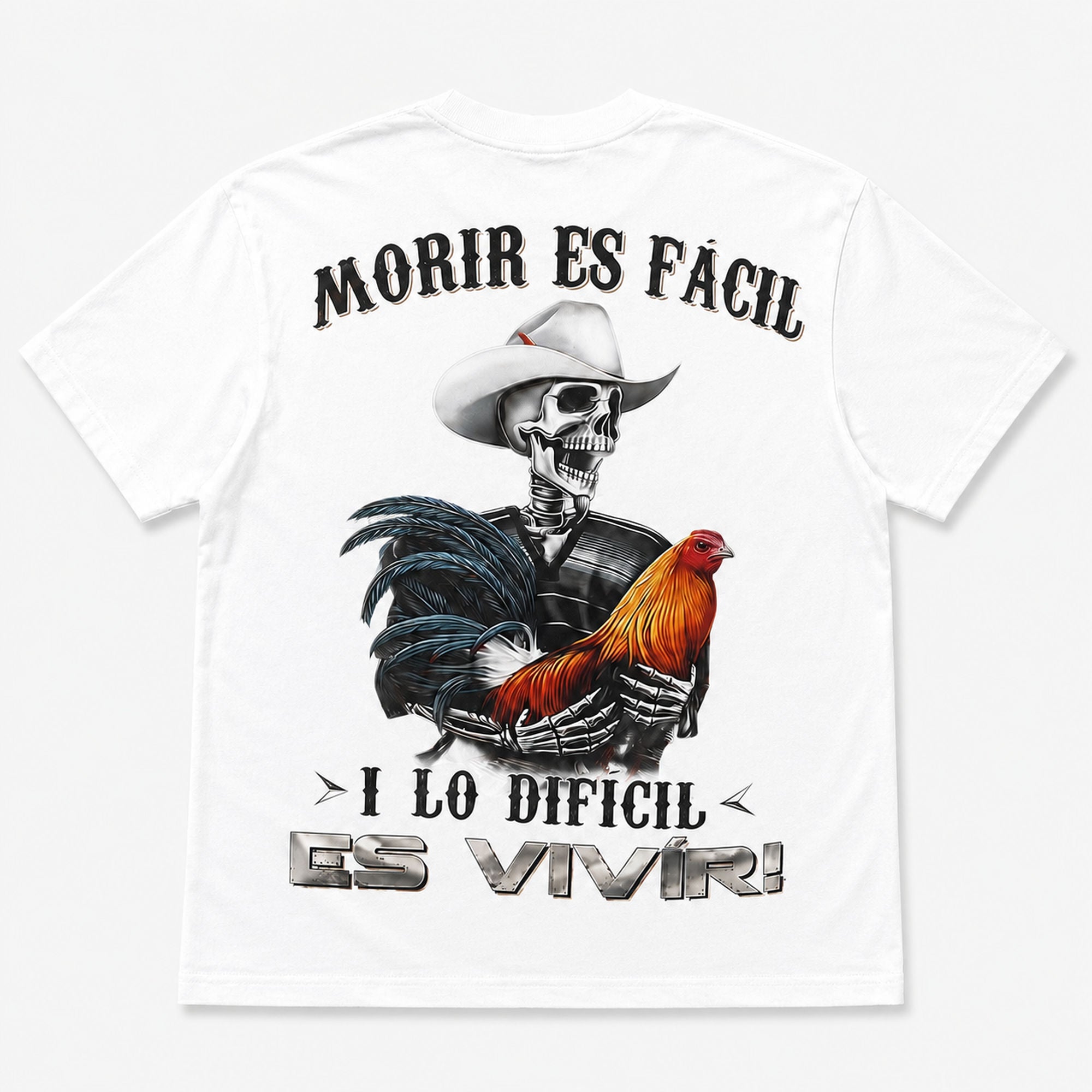 Morir Es Facil Spanish western skeleton rooster graphic tee white back print flat lay