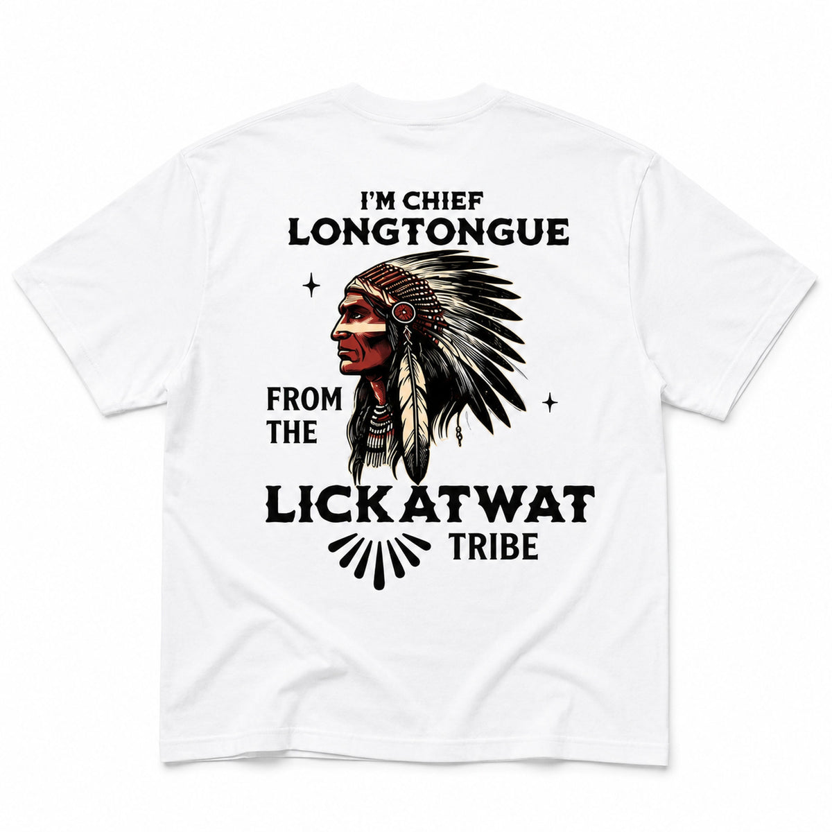 I'm Chief Longtongue adult humor back print white T-shirt back flat lay