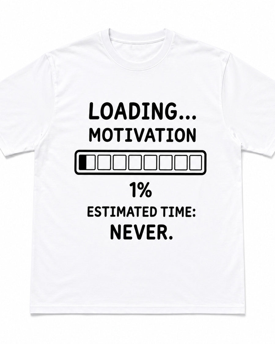 Motivation en Chargement T-shirt Graphique Drôle