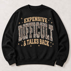 Expensive Difficult and Talks Back leopard lettering black sweatshirt front flat lay showing complete print