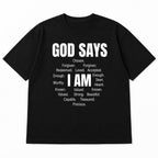 God Says I Am faith affirmation graphic tee black front print flat lay