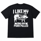I Like My Butt Rubbed BBQ graphic tee black back print flat lay