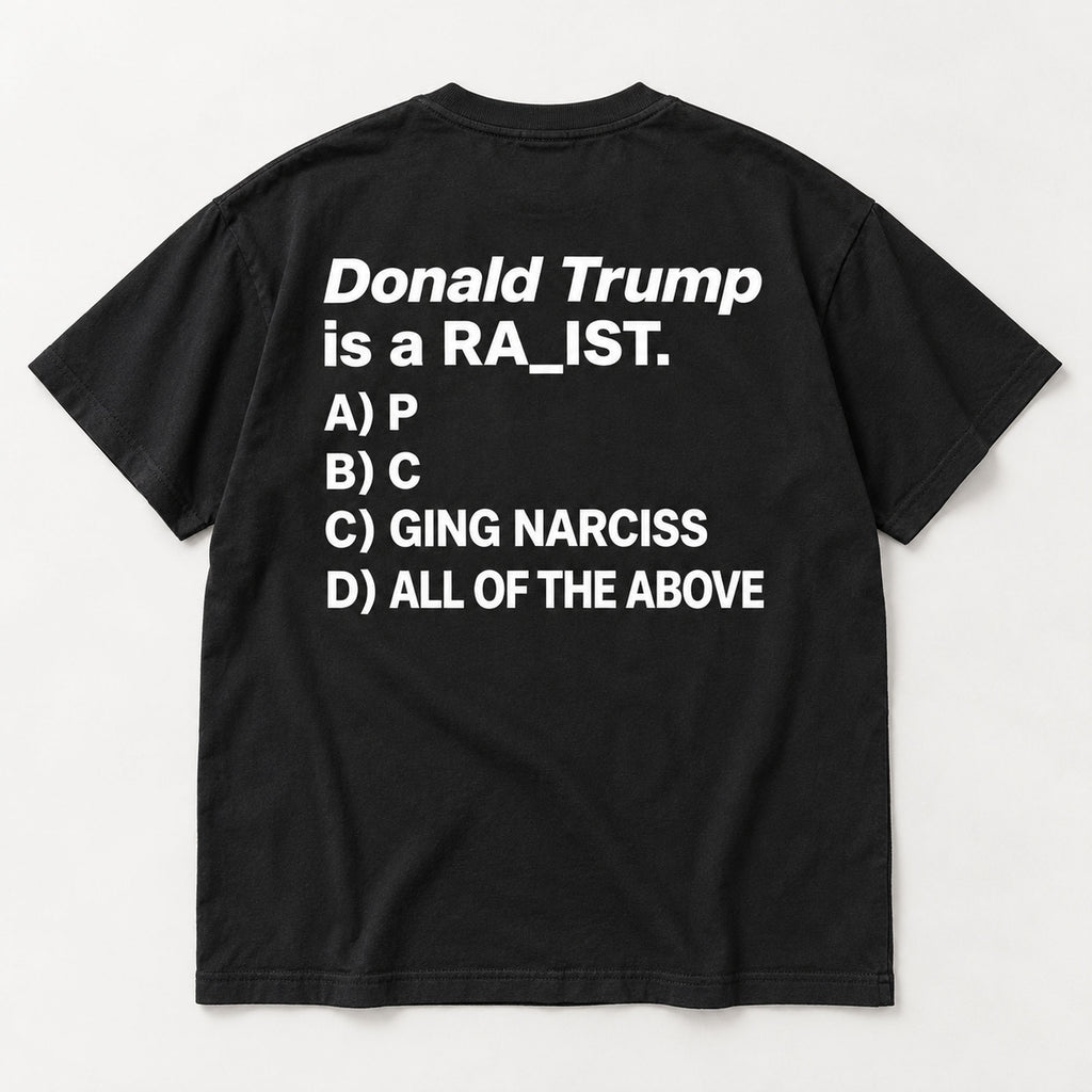 Donald Trump Multiple Choice black T-shirt back flat lay with complete print