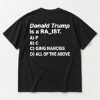 Donald Trump Multiple Choice black T-shirt back flat lay with complete print