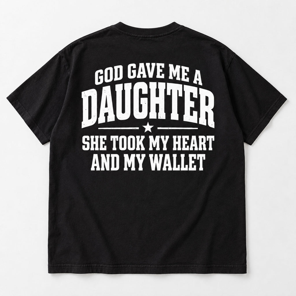 God Gave Me a Daughter black T-shirt back flat lay with complete print