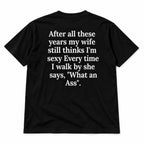 After All These Years My Wife black graphic T-shirt flat lay showing the full back-print punchline