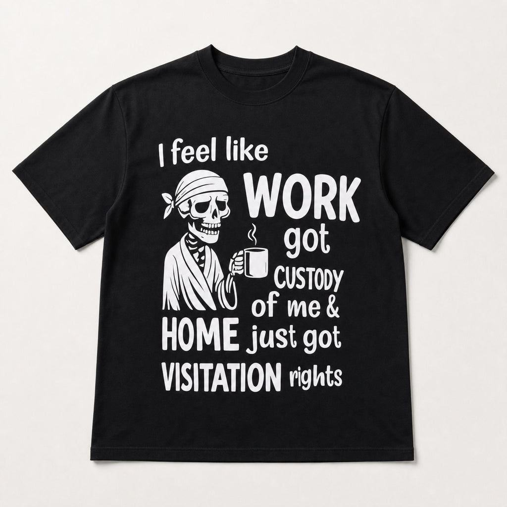Work Got Custody skeleton coffee graphic tee black front flat lay