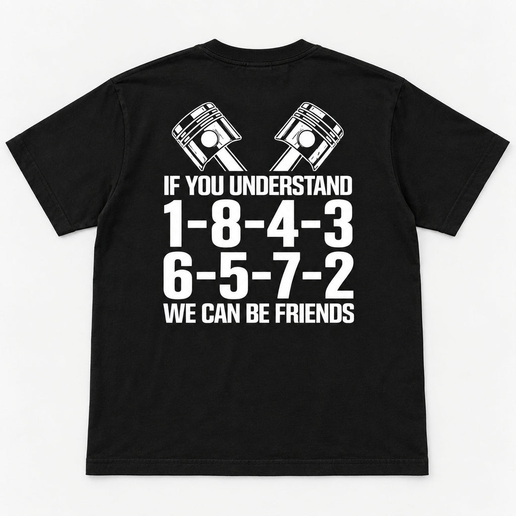 If You Understand 18436572 piston code black T-shirt back flat lay with complete print