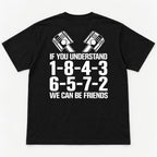 If You Understand 18436572 piston code black T-shirt back flat lay with complete print