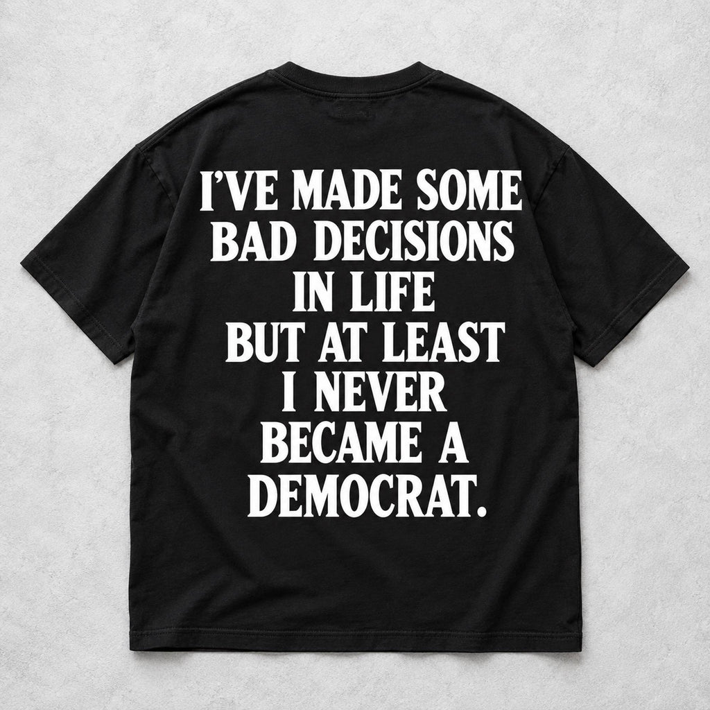 Never Became a Democrat statement black back-print tee flat lay