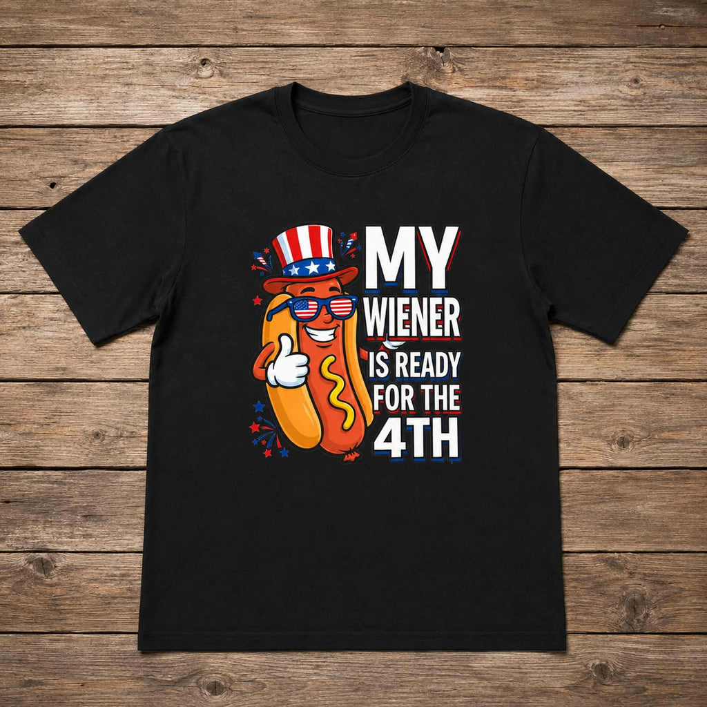 My Wiener Is Ready For The 4th funny hot dog graphic tee black front flat lay