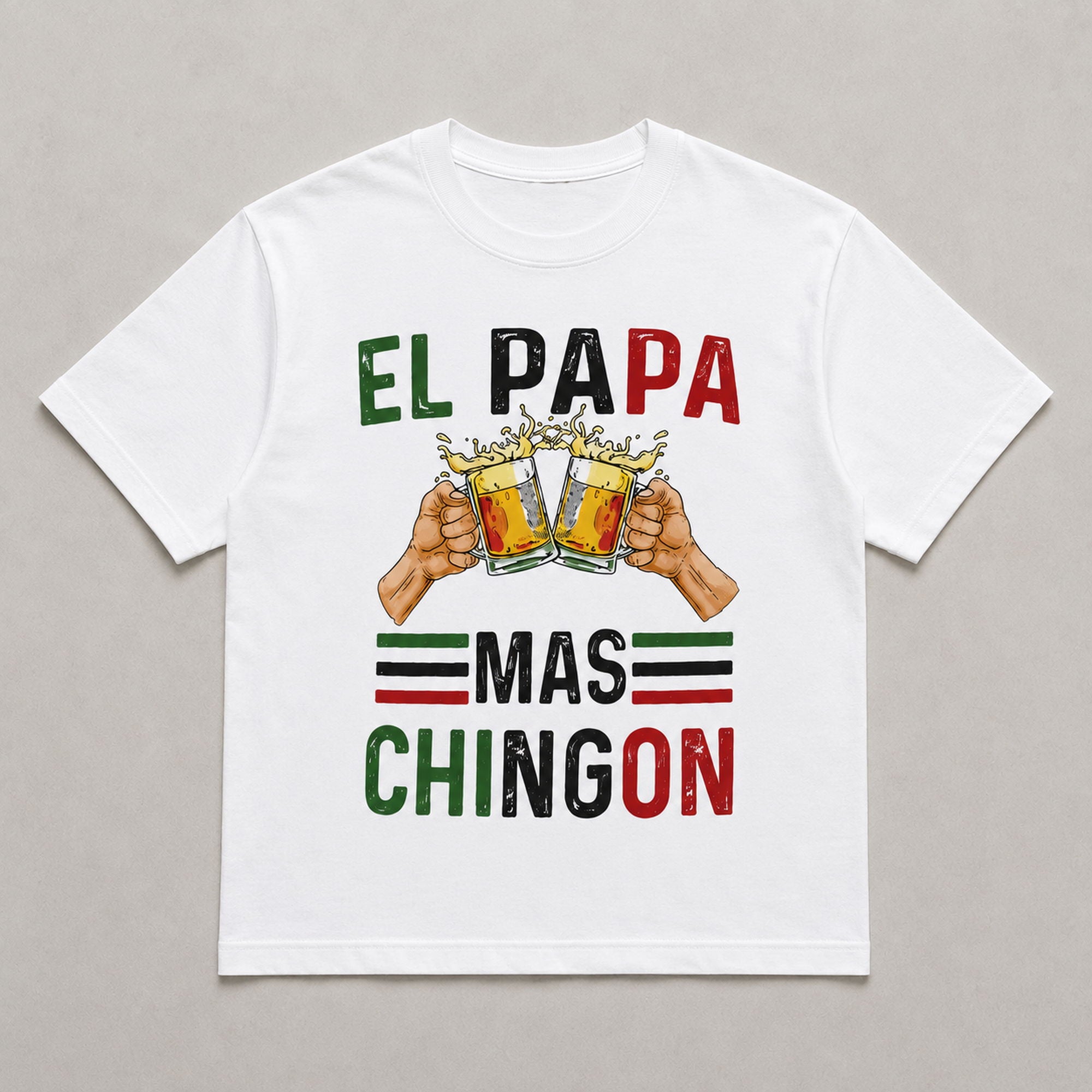 El Papa Mas Chingon funny dad graphic tee white front flat lay