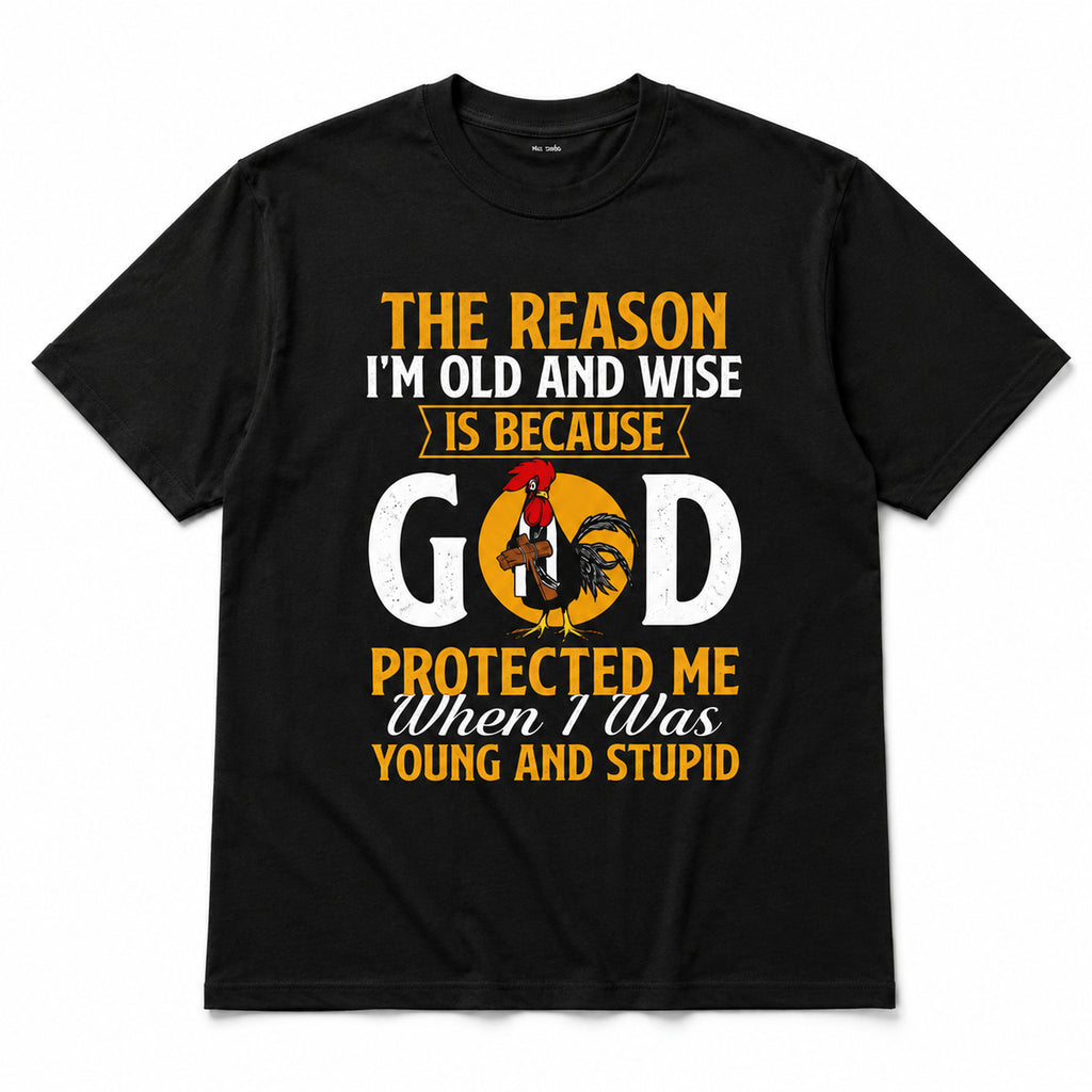 God protected me young and stupid rooster graphic tee black front flat lay
