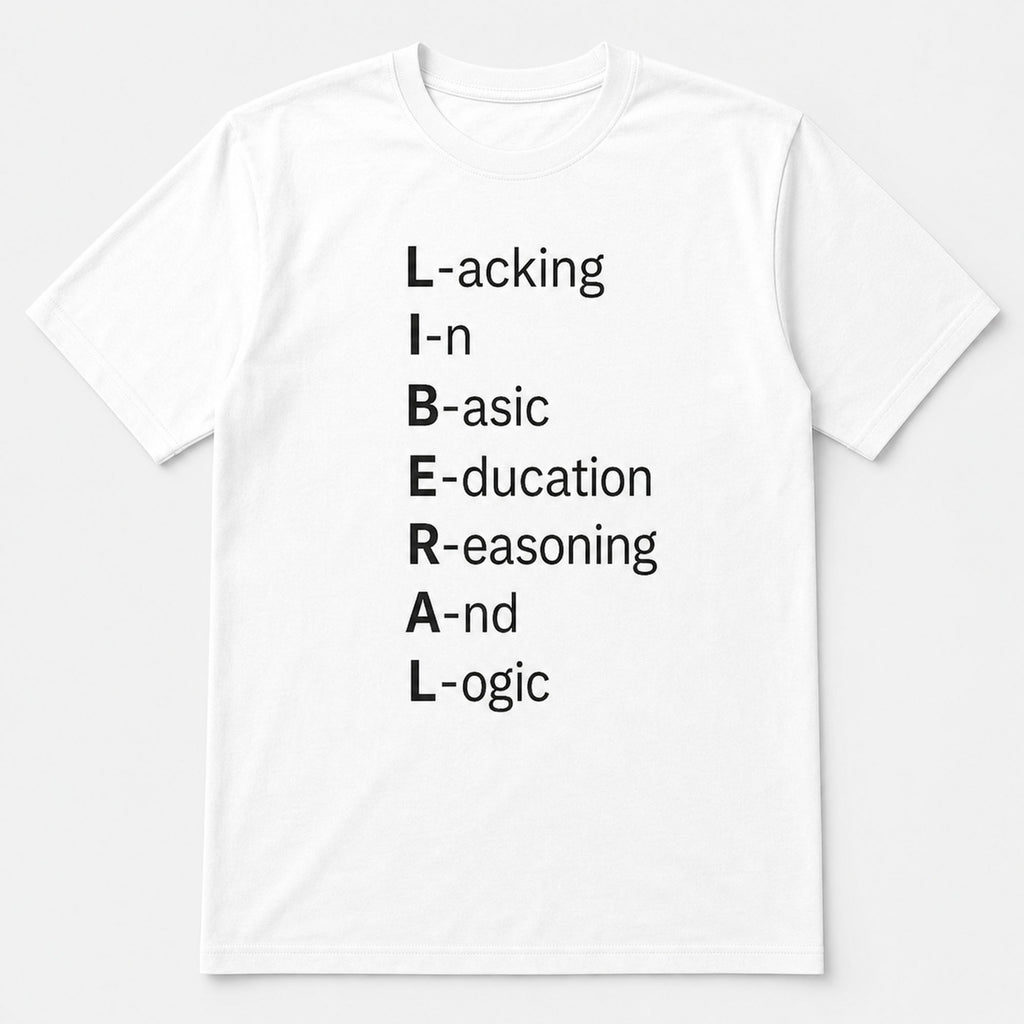 Liberal acrostic funny graphic tee white flat lay