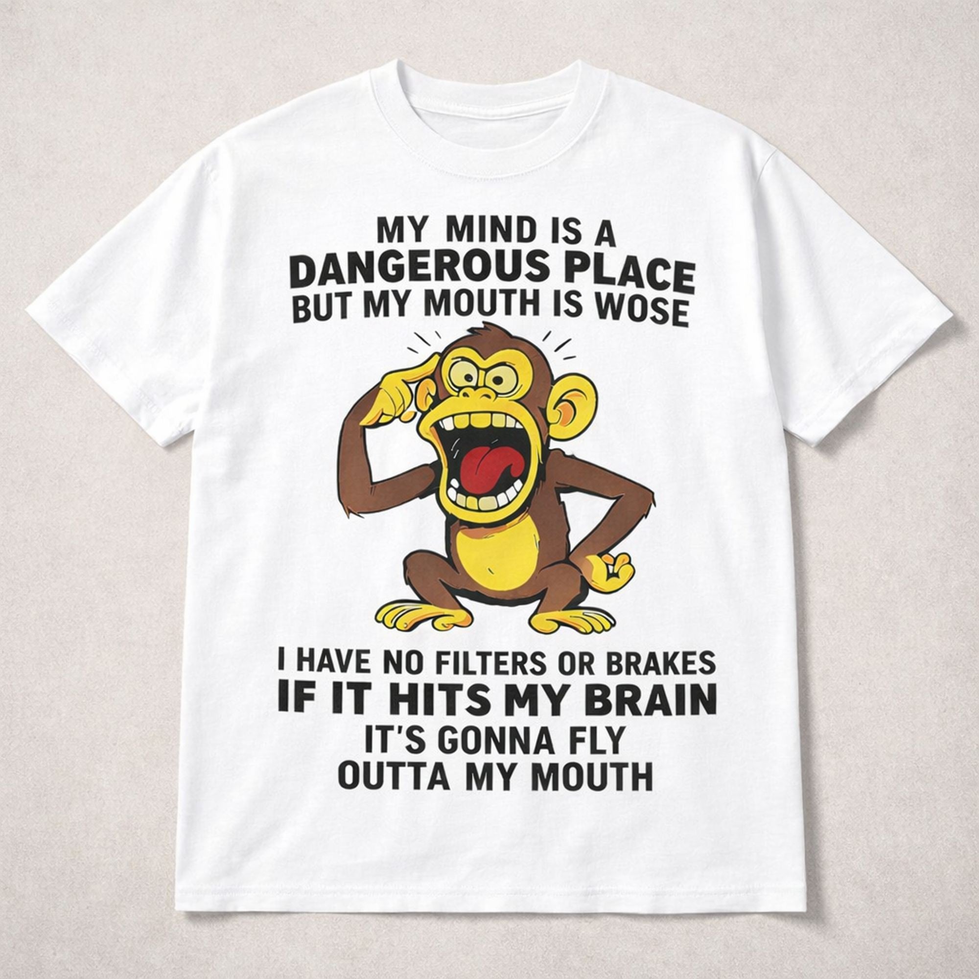 My Mind Is A Dangerous Place Funny Graphic Tee | 04