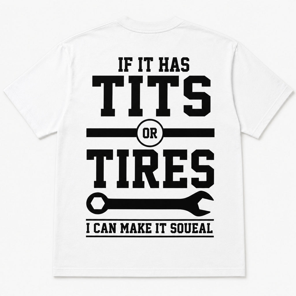 If It Has Tits Or Tires blue-collar dad graphic tee white back print flat lay
