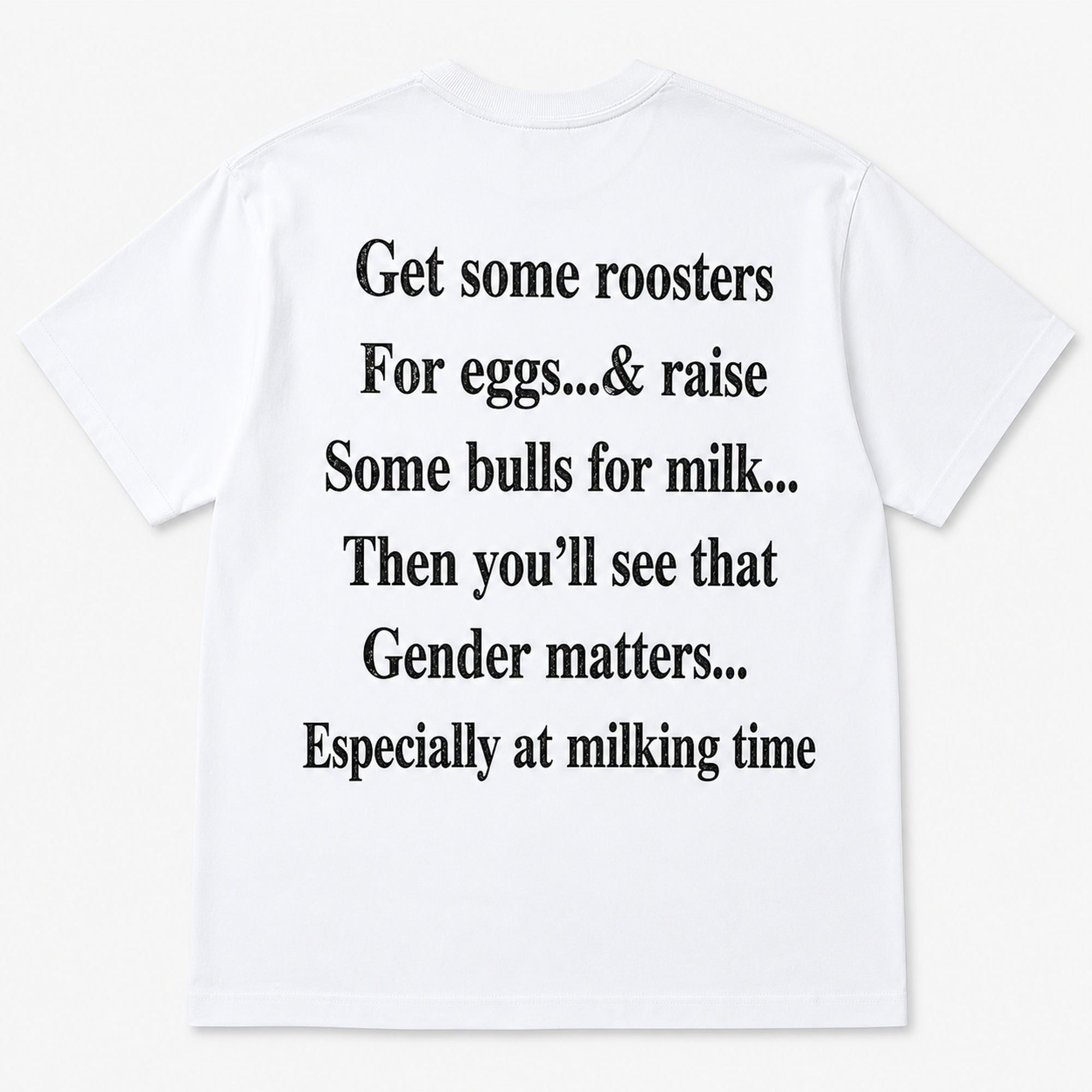 Get Some Roosters And Bulls funny country graphic tee white back print flat lay