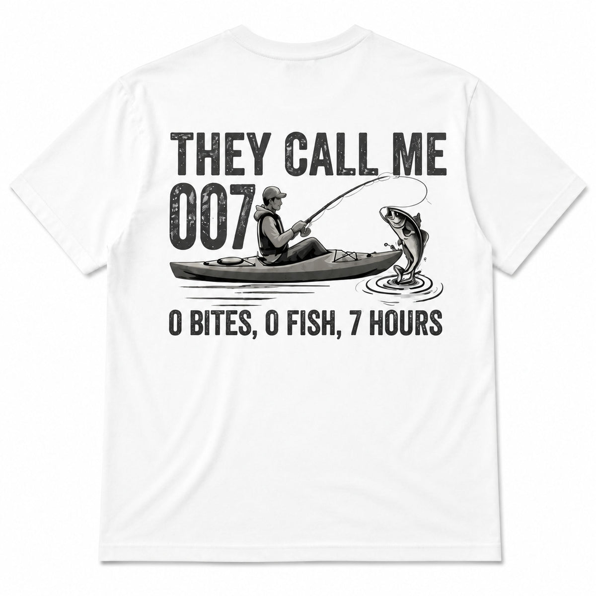 They Call Me 007 fishing back print white tee flat lay