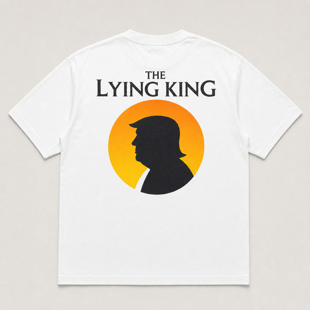 The Lying King political humor graphic tee white back print flat lay