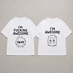 I'm Awesome matching couple adult humor graphic tee white front flat lay