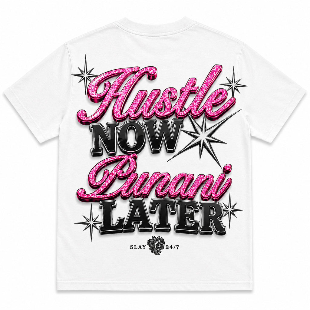 Hustle Now Punani Later funny graphic tee white back print flat lay