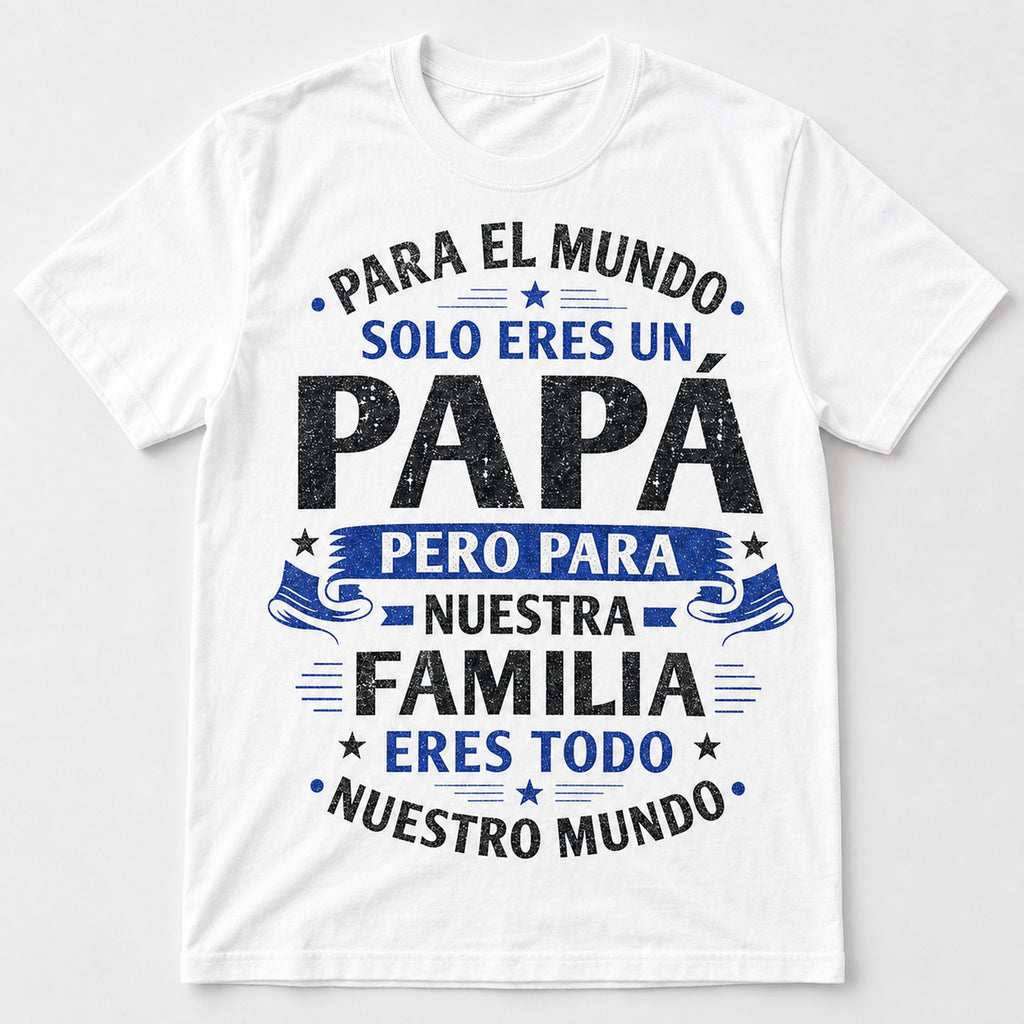Para El Mundo Papa Spanish Father's Day graphic tee white front flat lay