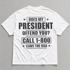 Does My President Offend You patriotic graphic tee white back print flat lay