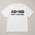 ADHD Highway To Squirrel funny graphic tee white front flat lay