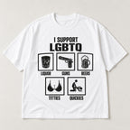 I Support LGBTQ Funny Graphic Tee front print product photo 04 | Diya Glow