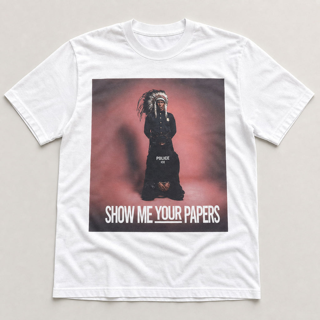 Show Me Your Papers statement graphic tee white front flat lay