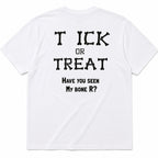 Have You Seen My Bone R Halloween white T-shirt genuine back flat-lay