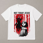 Not Today Jesus gothic horror graphic tee white front print flat lay