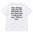 After All These Years My Wife white graphic T-shirt flat lay with the complete oversized back message