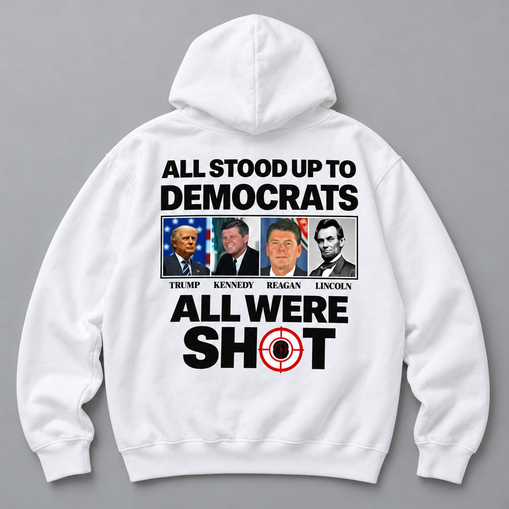 All Stood Up to Democrats labeled portrait collage and red target detail on white hoodie back, flat lay showing complete print