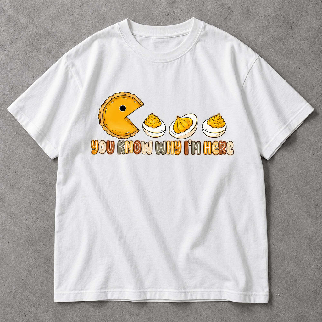 You Know Why Im Here deviled eggs and yellow chomping character graphic on white T-shirt front, flat lay showing complete print
