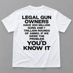 Legal Gun Owners statement back print on a white T-shirt, flat lay showing the complete lettering