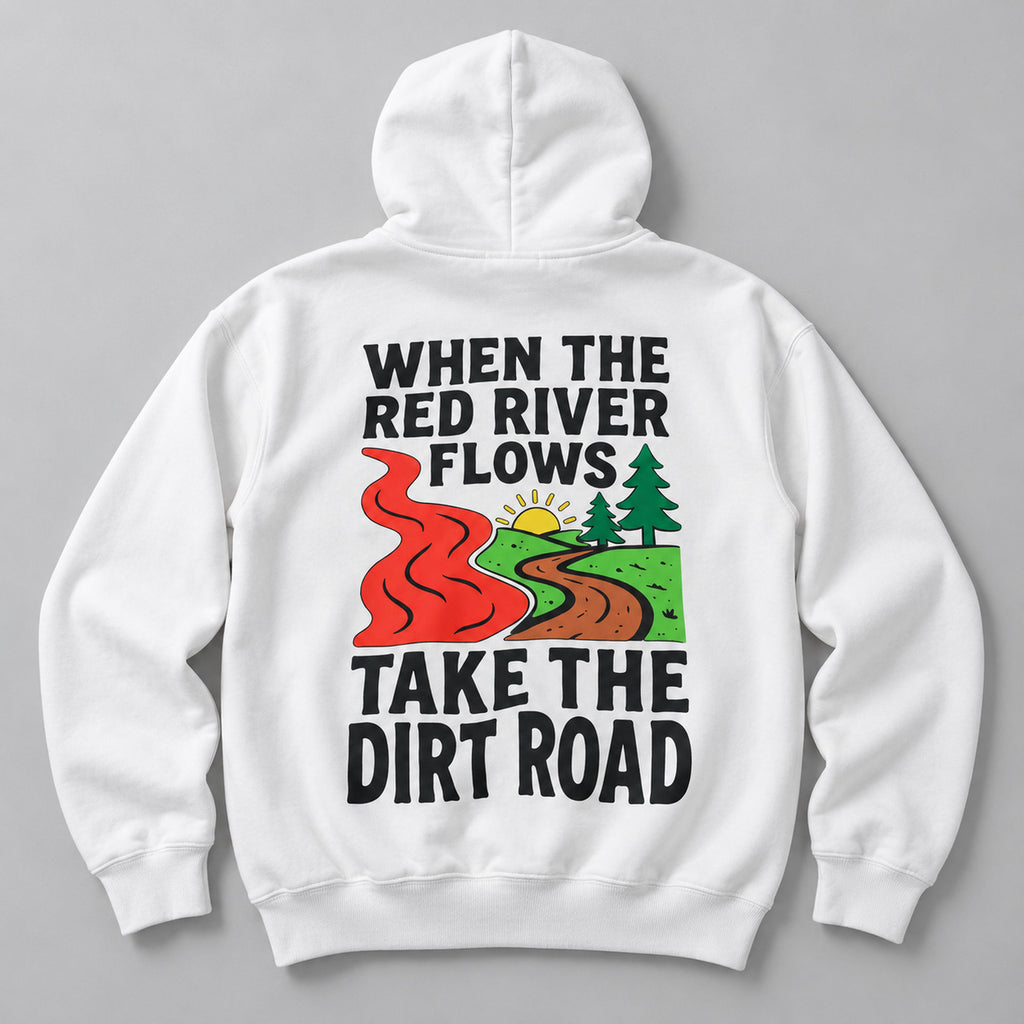 Red River Dirt Road funny back graphic on a white hoodie flat lay
