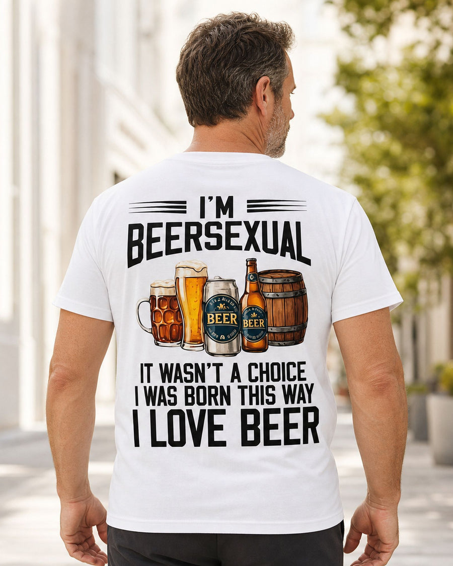 I'm Beersexual Funny Beer Lover Back Print Tee
