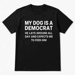 My Dog Is A Democrat black graphic tee
