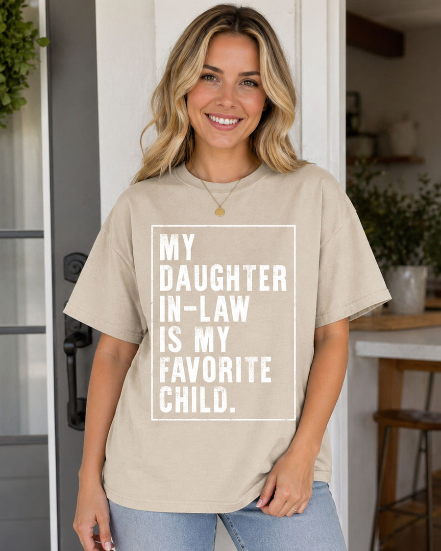 My Daughter In-Law Is My Favorite Child Lustiges Grafik-T-Shirt