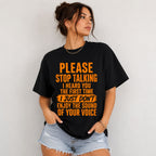Please Stop Talking funny graphic tee black front female model
