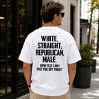 White Straight Republican Male Funny Graphic Tee front print product photo 01 | Diya Glow