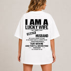 I Am A Lucky Wife funny husband back print graphic tee white back model