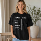 To Mom To Dad Where Is Mom funny parenting graphic tee black front female model