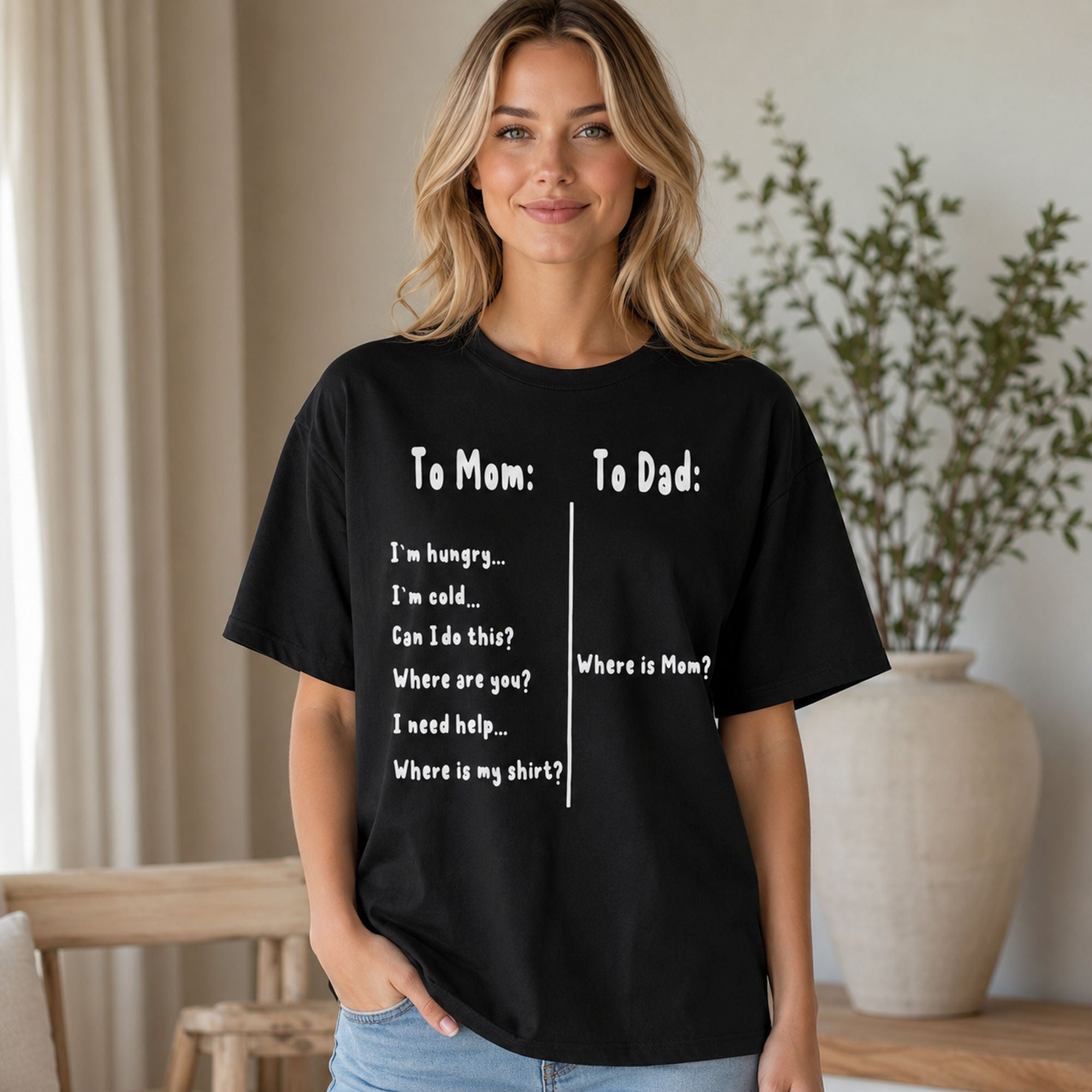 To Mom To Dad Where Is Mom funny parenting graphic tee black front female model