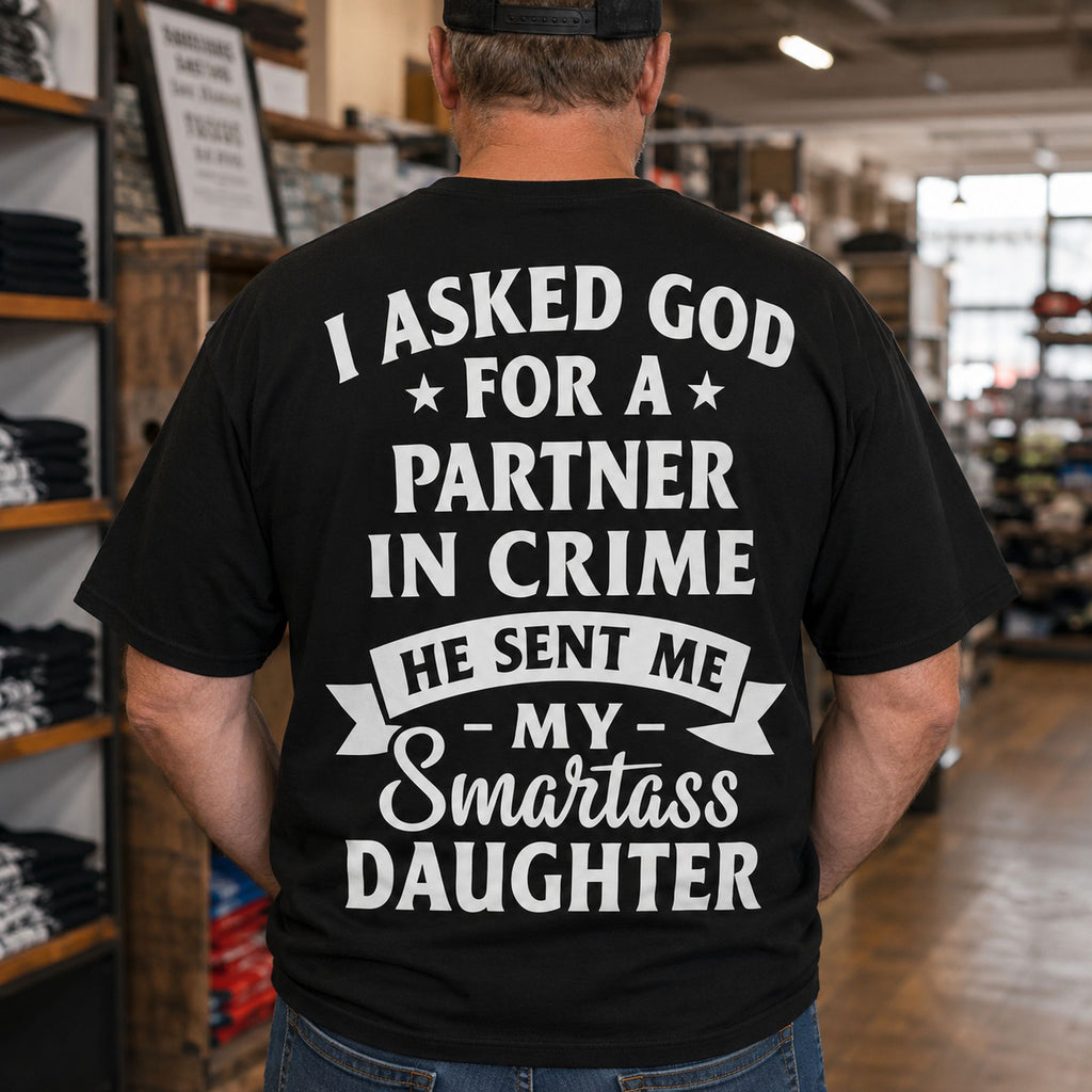 Partner In Crime Smartass Daughter funny back print graphic tee black back model
