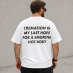 Cremation Last Hope funny back print graphic tee white male model